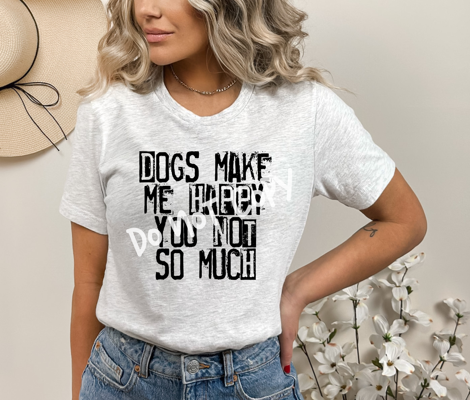 Dogs Make Me Happy You Not So Much DTF Transfer