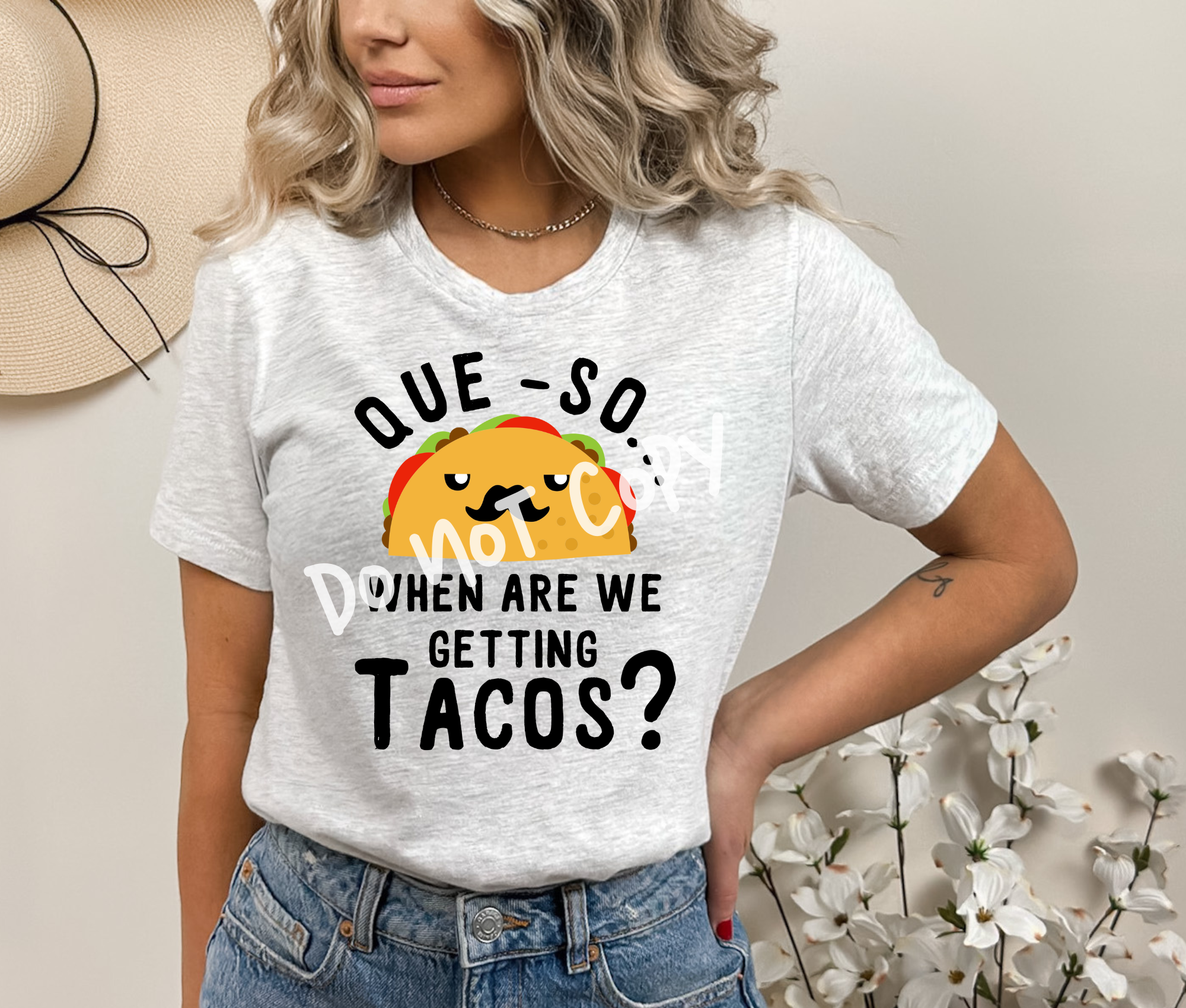 Que-So When Are We Getting Tacos? DTF Heat Transfer