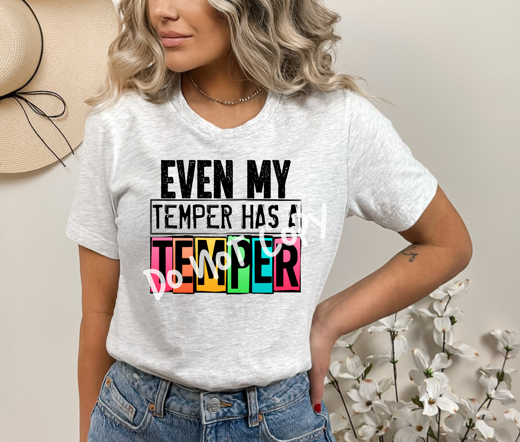 Even My Temper Has a Temper DTF Heat Transfer